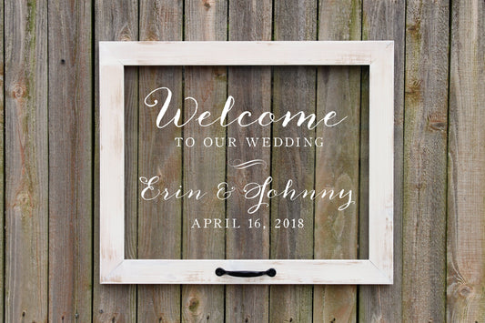 Welcome to our wedding sign, acrylic wedding sign, personalized wedding sign